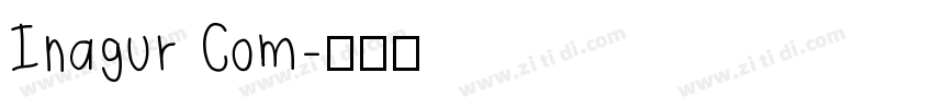 Inagur Com字体转换